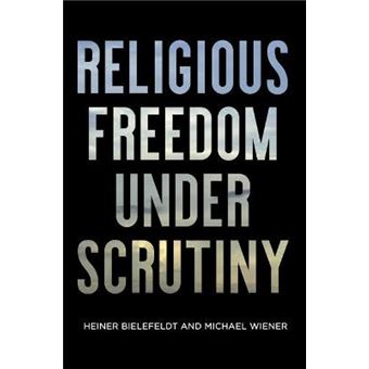 Religious Freedom Under Scrutiny Pennsylvania Studies In Human Rights - 1