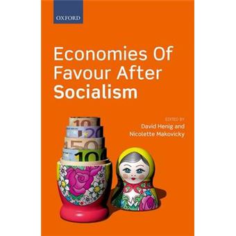Economies Of Favour After Socialism - 1