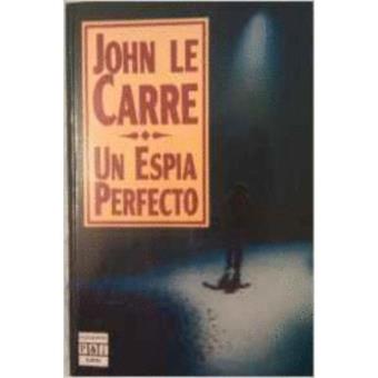 Un espía perfecto - 1