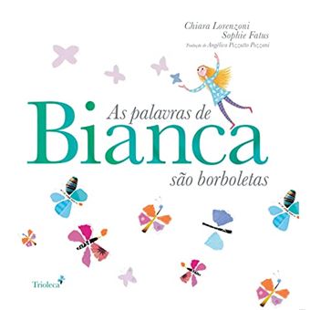 As Palavras De Bianca São Borboletas - 1
