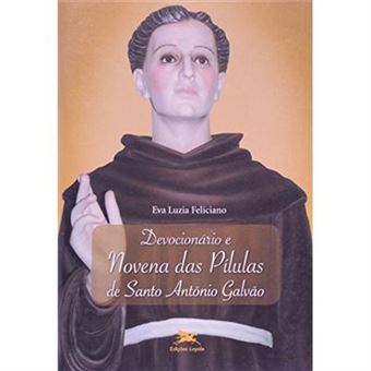 Devocionário E Novena Com As Pílulas De Santo Antônio Galvão - 1