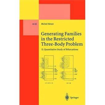 Generating Families in the Restricted Three-Body Problem - Quantitative Study of Bifurcations - Hardback - 2001 - 1