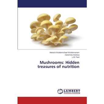 Mushrooms - Hidden Treasures of Nutrition - Paperback / softback - 2015 - 1