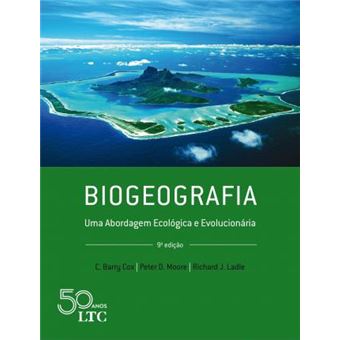 Biogeografia - Uma Abordagem Ecológica e Evolucionária - 1