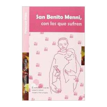 San Benito Menni, con los que sufren - 1