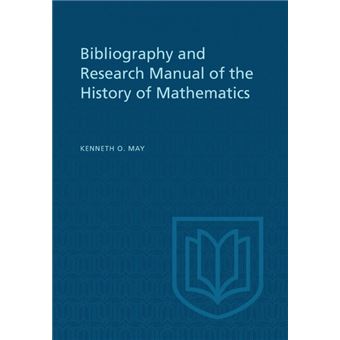 Bibliography And Research Manual Of The History Of Mathematics - 1