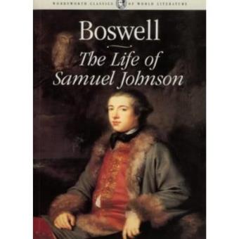 The Life of Samuel Johnson (Wordsworth Classics of World Literature) - 1