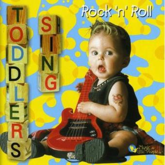 Toddlers Sing Rock 'N' Roll - 1