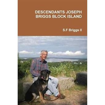 Descendants Joseph Briggs Block Island - Paperback - 2014 - 1