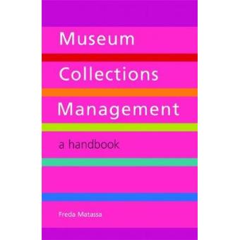 Museum Collections Management A Handbook - Capa Mole / Paperback - A ...