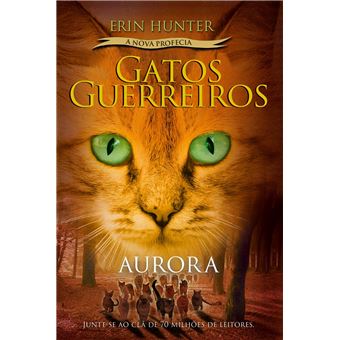 Gatos Guerreiros (A Nova Profecia) - Aurora - 1