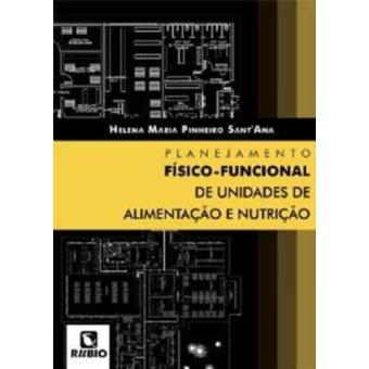 Planejamento Físico-Funcional de Unidades de Alimentação e Nutrição - 1