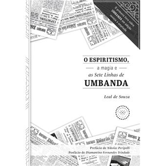 Espiritismo a Magia e As Sete Linhas da Umbanda, O - 1
