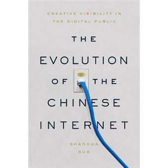 The Evolution Of The Chinese Internet Creative Visibility In The Digital Public - 1
