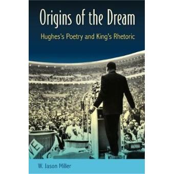 Origins Of The Dream Hughess Poetry And Kings Rhetoric - 1