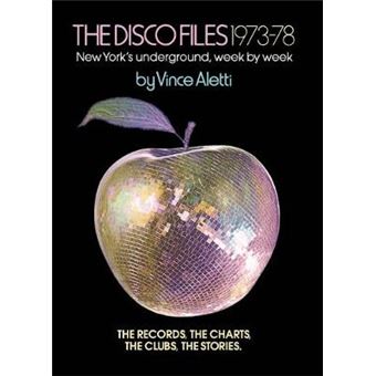 The Disco Files 1973-78: New York's Underground, Week by Week - 1