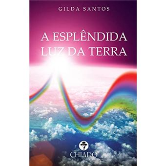 A Esplêndida Luz Da Terra - 1