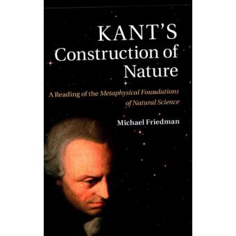 Kant's Construction of Nature - A Reading of the Metaphysical Foundations of Natural Science - Paperback - 2015 - 1
