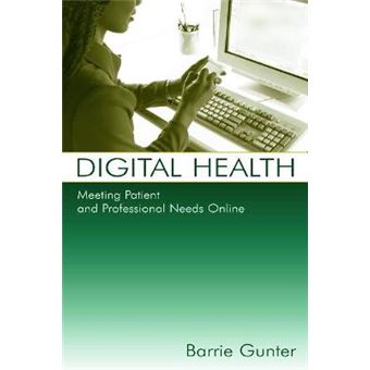 Digital Health - Meeting Patient and Professional Needs Online - Hardback - 2005 - 1
