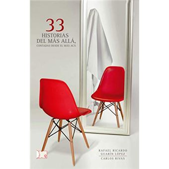33 Historias Del Más Allá, Contadas Desde El Más Acá - 1