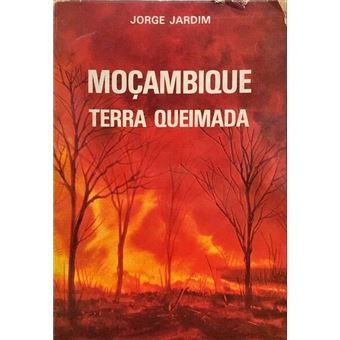 Moçambique terra queimada. - 1