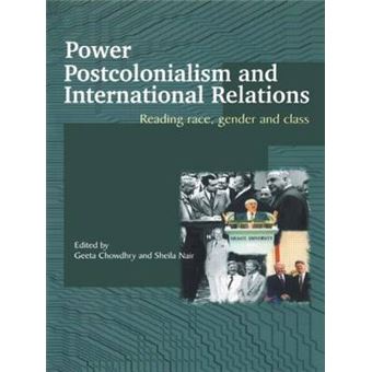 Power, Postcolonialism and International Relations - Reading Race, Gender and Class - Paperback - 2003 - 1