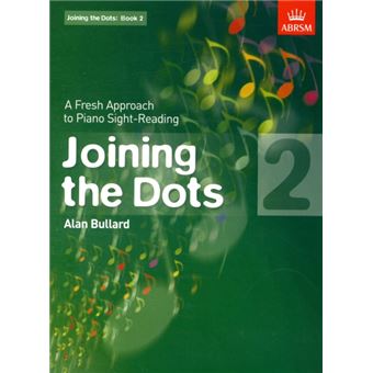 Joining the Dots, Book 2 (piano) - A Fresh Approach to Piano Sight-Reading - Sheet music - 2010 - 1
