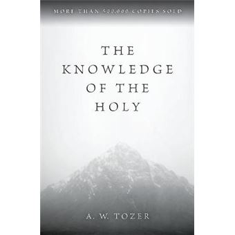 The Knowledge Of The Holy - 1