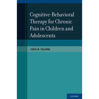 Cognitive-Behavioral Therapy for Chronic Pain in Children and Adolescents - Paperback - 2012 - 1