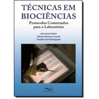 Técnicas Em Biociências Protocolos Comentados Para O Clínico - 1