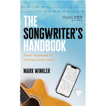 The Songwriter's Handbook: Power Strategies for Crafting Great Lyrics (Music Pro Guides) - 1
