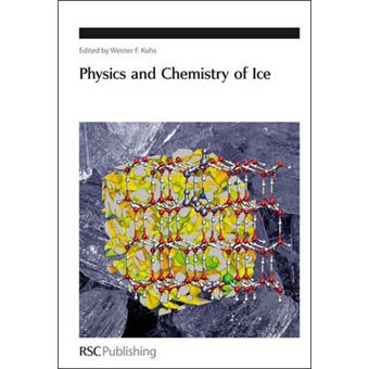 Physics and Chemistry of Ice - Hardback - 2007 - 1