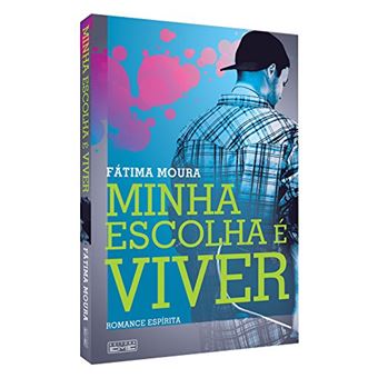 Minha Escolha E Viver - 1