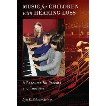 Music for Children with Hearing Loss - A Resource for Parents and Teachers - Hardback - 2014 - 1