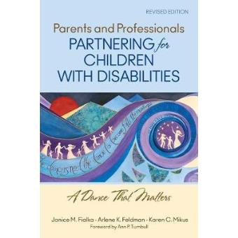 Parents and Professionals Partnering for Children With Disabilities - A Dance That Matters - Paperback - 2012 - 1