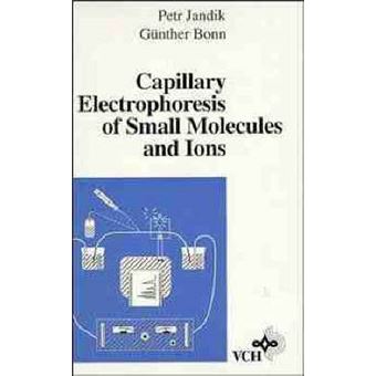 Capillary Electrophoresis of Small Molecules and Ions - Hardback - 1993 - 1