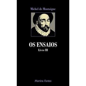 Os Ensaios - Livro Iii - 1
