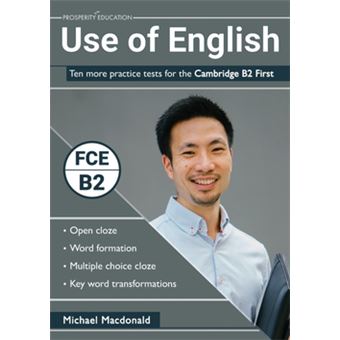 Use Of English. Ten More Practice Tests For The Cambridge B2 First - 1