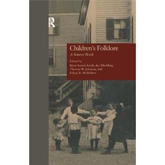Children'S Folklore A Sourcebook - 1