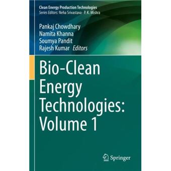 Bioclean Energy Technologies Volume 1 - 1