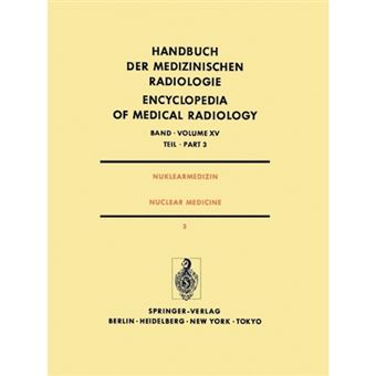 Nuklearmedizin / Nuclear Medicine - Teil 3 Diagnostik II Padiatrische Nuklearmedizin / Part 3 Diagnostic II Pediatric Nuclear Medicine - Paperback - 2012 - 1