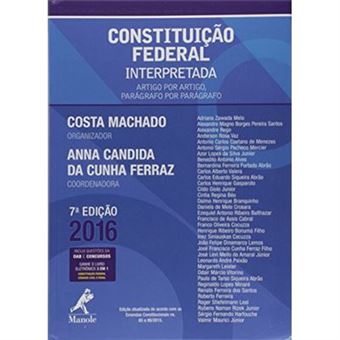 Constituição Federal Interpretada. Artigo Por Artigo, Parágrafo Por Parágrafo - 1