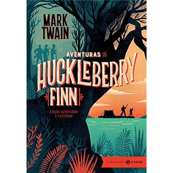 Aventuras de Huckleberry Finn: edição comentada e ilustrada (Clássicos Zahar) - 1
