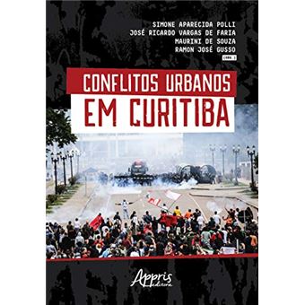 Conflitos Urbanos Em Curitiba - 1