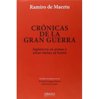 Crónicas de la Gran Guerra : Inglaterra en armas y otras visitas al frente - 1
