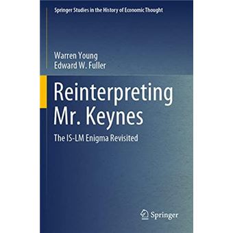 Reinterpreting Mr. Keynes - 1