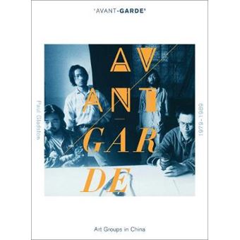 'Avant-Garde' Art Groups In China, 1979-1989 - 1