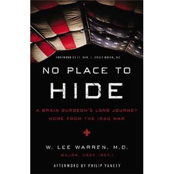 No Place To Hide A Brain Surgeons Long Journey Home From The Iraq War - 1