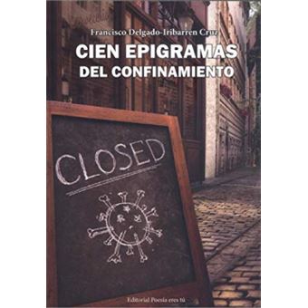 Cien Epigramas Del Confinamiento - 1