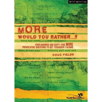 More Would You Rather...? - 1